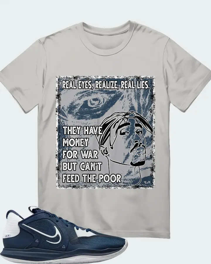 Nike Kyrie 5 Low TB Sneaker Matching T-Shirt - TUPAC Real Eyes Realize Real Lies