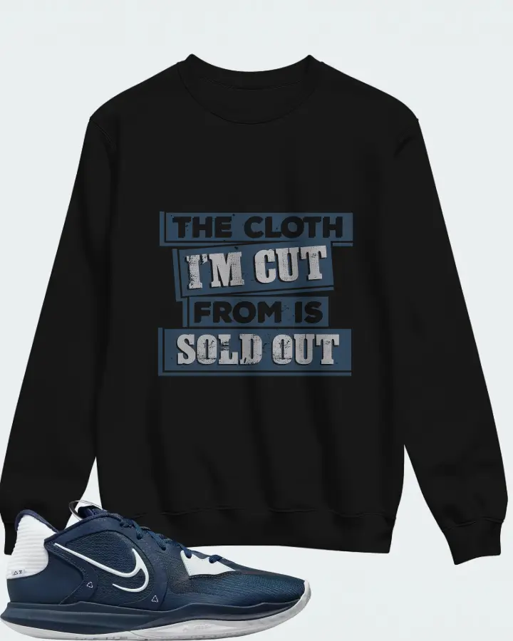 Nike Kyrie 5 Low TB Sneaker Matching Black Sweatshirt - The Cloth I'm Cut From Refreshed