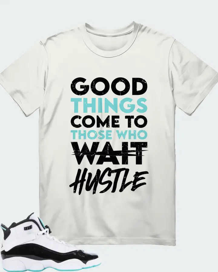 Jordan 6 Rings Sneaker Matching Ash T-Shirt - Good Things Come
