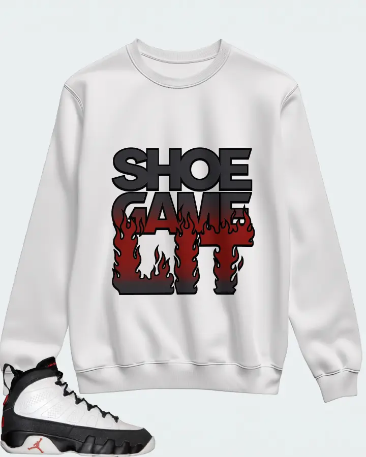 Jordan 9 OG Sneaker Matching White Sweatshirt - Shoe Game Lit Refreshed