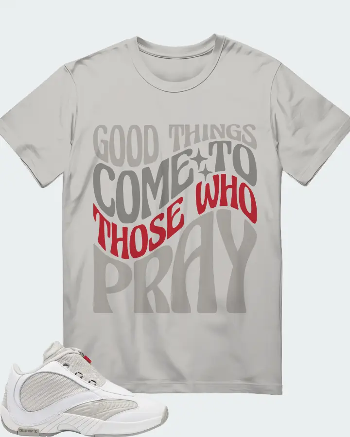 Reebok Answer IV Sneaker Matching Gildan T-Shirt - Good Things Come To Those Who Pray