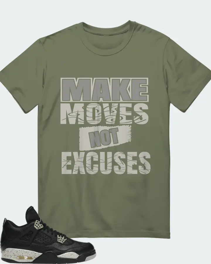 Jordan 4 Retro Sneaker Matching Olive T-Shirt - Make Moves Not Excuses