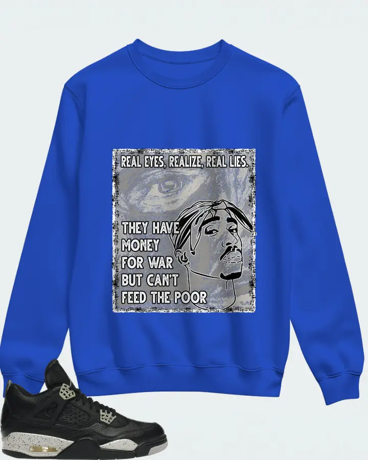 Jordan 4 Retro Sneaker Matching Royal Blue Sweatshirt - TUPAC Real Eyes Realize Real Lies