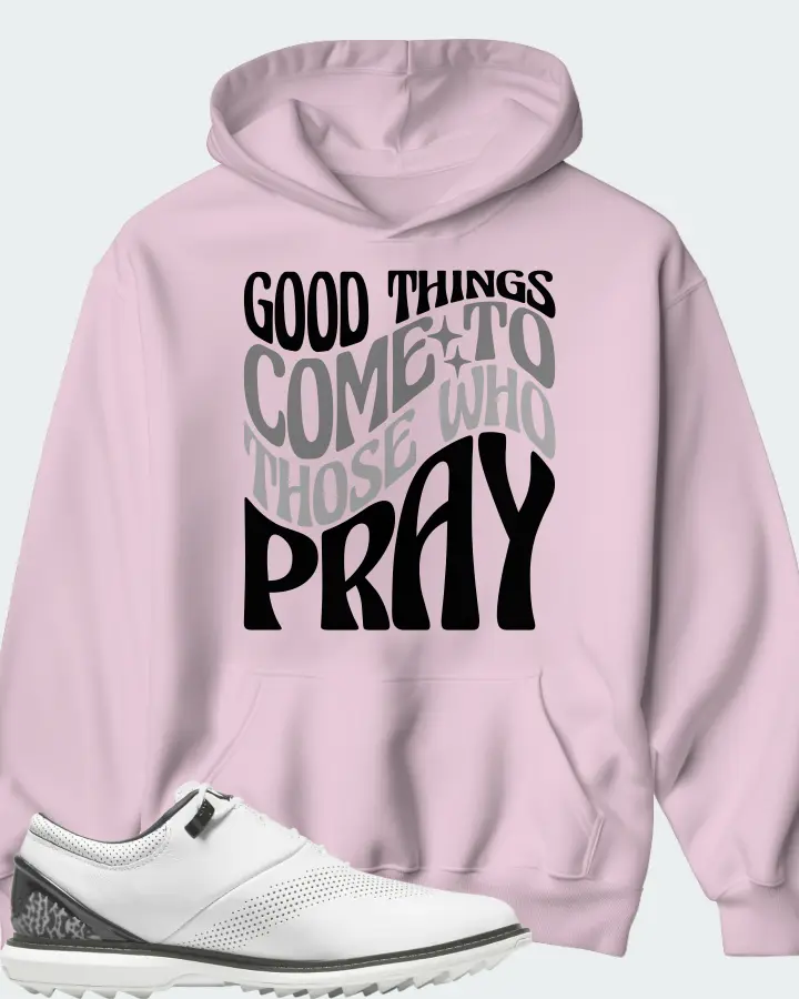 Jordan ADG 4 Golf Sneaker Matching Pink Hoodie - Good Things Come To Those Who Pray