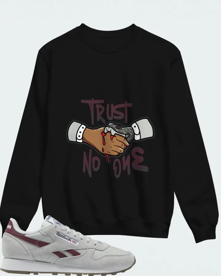 Reebok Classic Leather Sneaker Matching Black Sweatshirt - Trust No One
