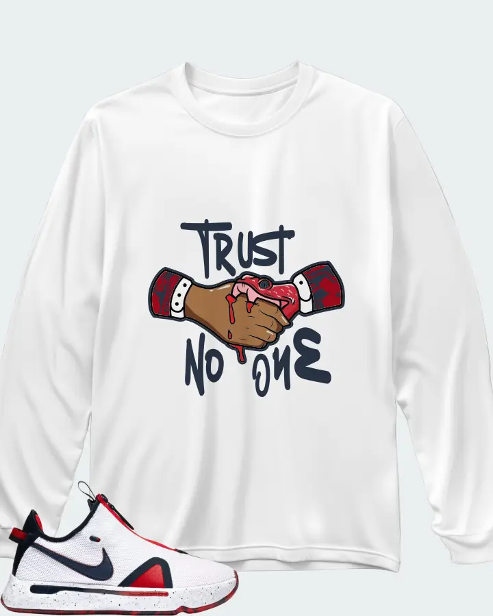 Nike PG 4 Sneaker Matching White Long Sleeve T-Shirt - Trust No One