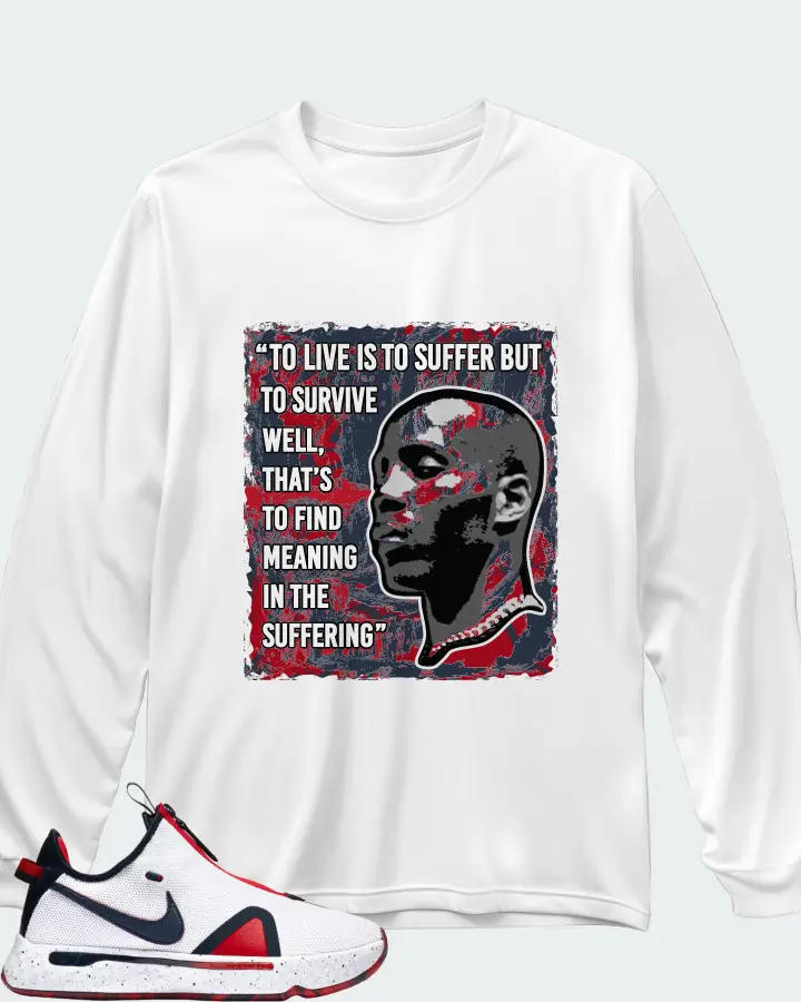 Nike PG 4 Sneaker Matching White Long Sleeve T-Shirt - DMX Suffer Quote