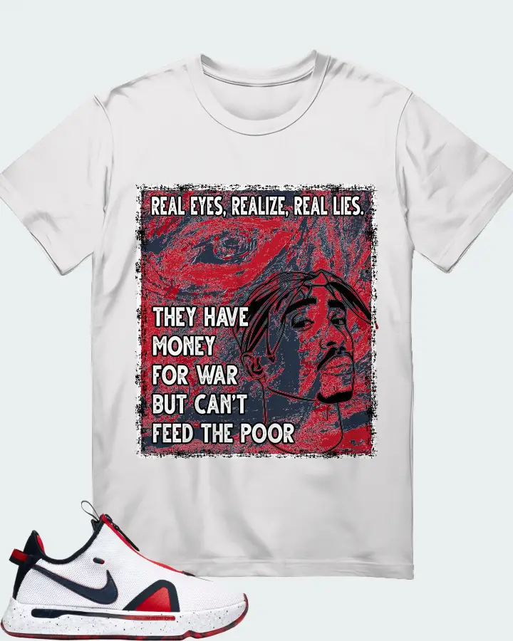 Nike PG 4 Sneaker Matching White Gildan T-Shirt - TUPAC Real Eyes Realize Real Lies