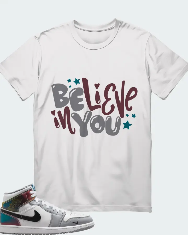 Believe in You