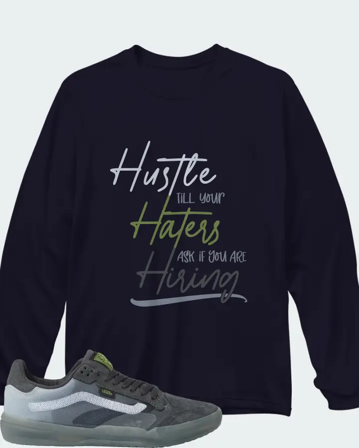 Vans EVDNT UltimateWaffle Sneaker Matching Navy Long Sleeve T-Shirt - HUSTLE TILL YOUR HATERS ASK
