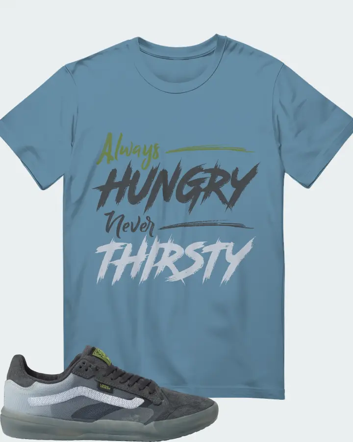 Vans EVDNT UltimateWaffle Sneaker Matching Steel Blue T-Shirt - Always HUNGRY Never THIRSTY