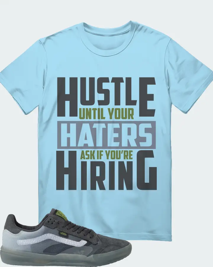 Vans EVDNT UltimateWaffle Sneaker Matching Ocean Blue T-Shirt - HUSTLE UNTIL YOUR HATERS