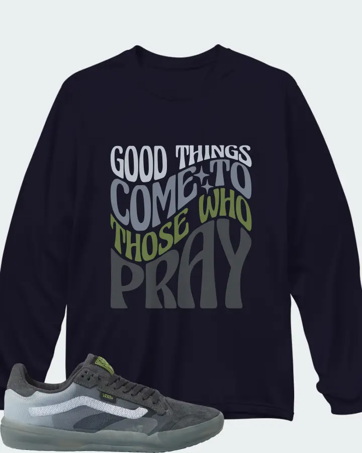 Vans EVDNT UltimateWaffle Sneaker Matching Navy Long Sleeve T-Shirt - Good Things Come To Those Who Pray