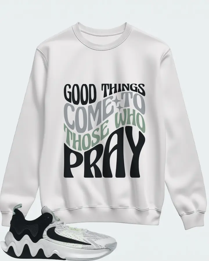 Nike Giannis Immortality 2 Sneaker Matching White Sweatshirt - Good Things Come To Those Who Pray