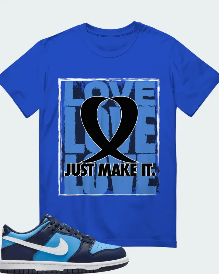 LOVE JUST MAKE IT