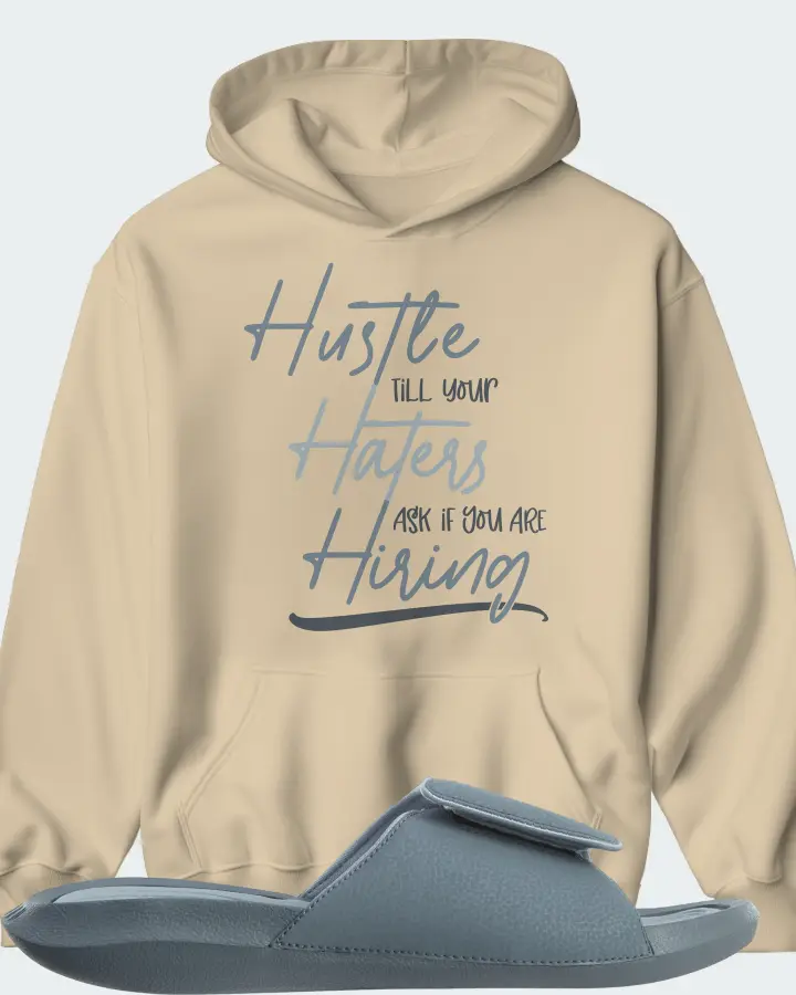 Jordan Hydro 6 Sneaker Matching Hoodie - HUSTLE TILL YOUR HATERS ASK