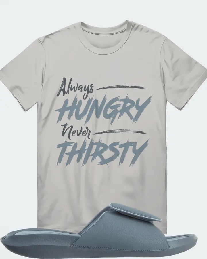 Jordan Hydro 6 Sneaker Matching Grey T-Shirt - Always HUNGRY Never THIRSTY