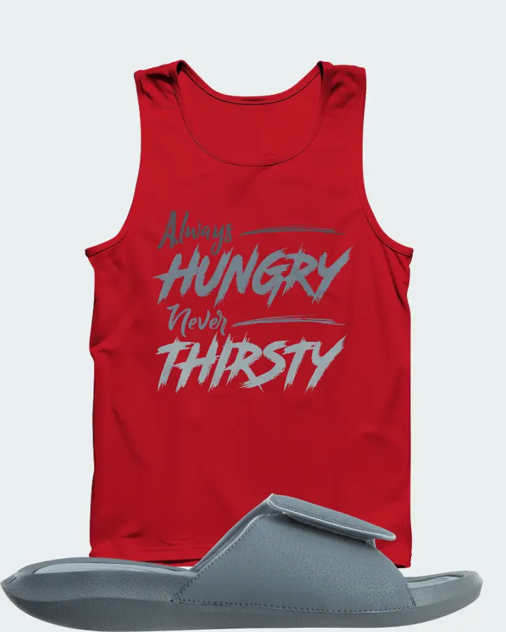 Jordan Hydro 6 Sneaker Matching Red Tank Top - Always HUNGRY Never THIRSTY