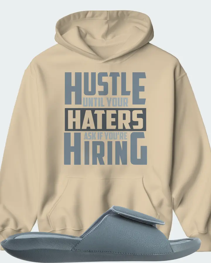 Jordan Hydro 6 Sneaker Matching Hoodie - HUSTLE UNTIL YOUR HATERS