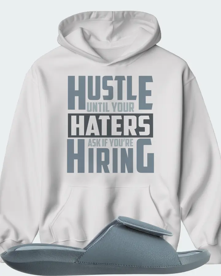 Jordan Hydro 6 Sneaker Matching White Hoodie - HUSTLE UNTIL YOUR HATERS