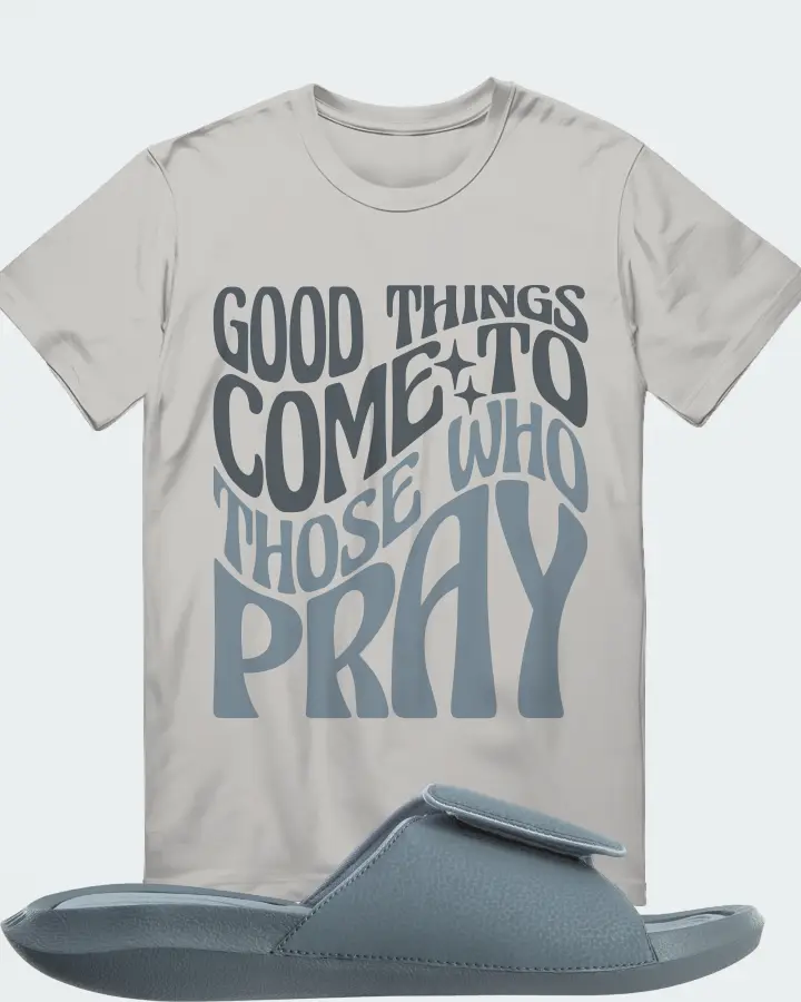 Jordan Hydro 6 Sneaker Matching Grey T-Shirt - Good Things Come To Those Who Pray