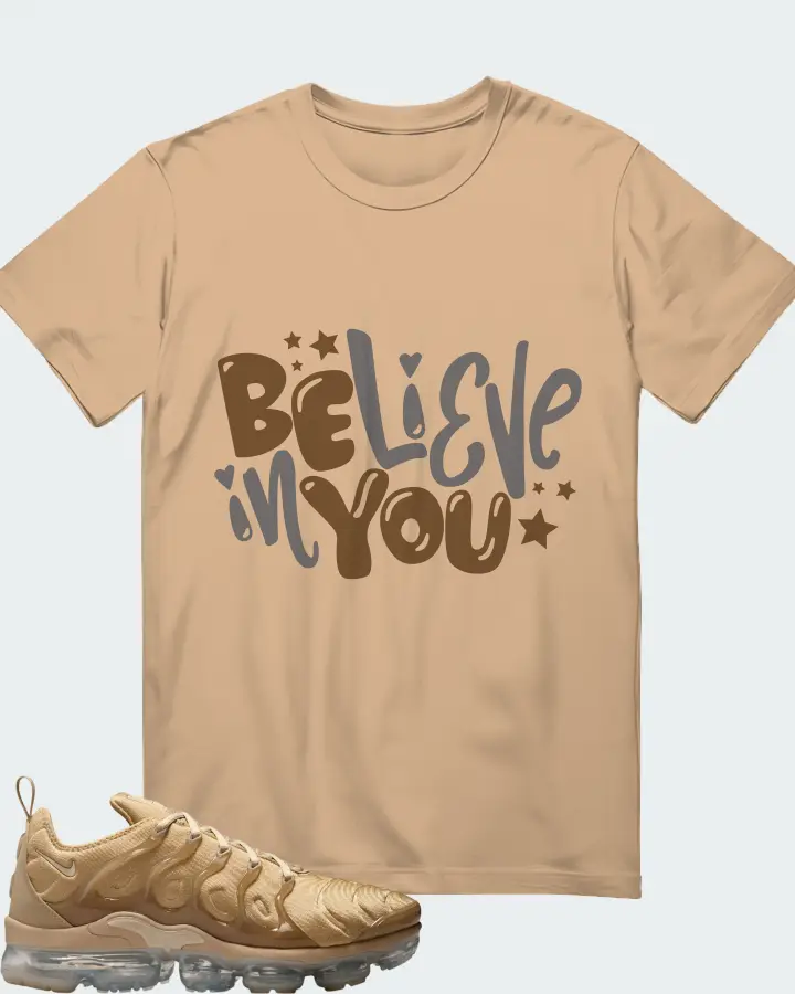 Believe in You