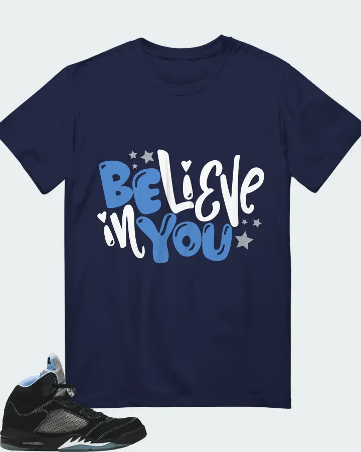 Believe in You