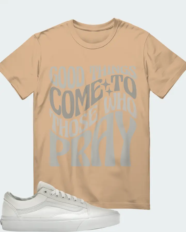 Vans Old Skool Sneaker Matching Cream T-Shirt - Good Things Come To Those Who Pray