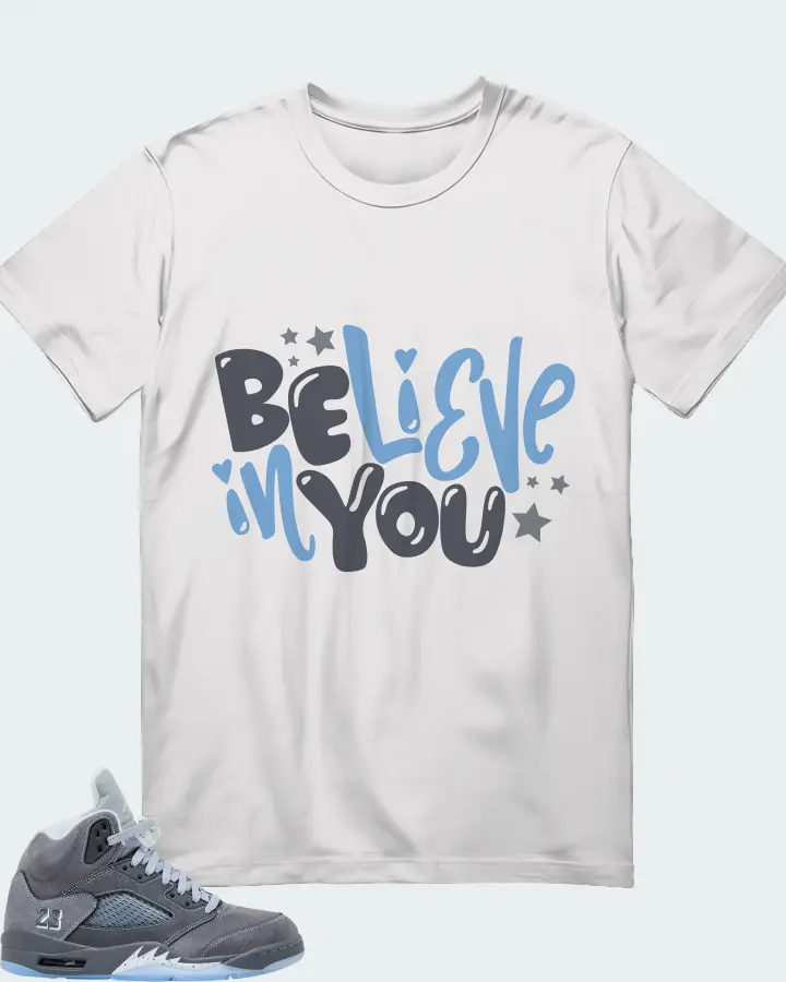 Believe in You